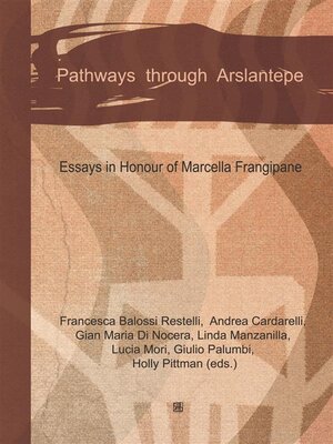 cover image of Pathaways through Arslantepe